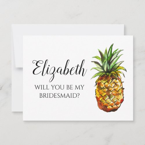 Pineapple Will You Be My Bridesmaid Proposal Card