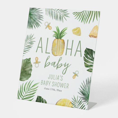 Pineapples  Pacifiers Aloha Baby Shower Green Pedestal Sign