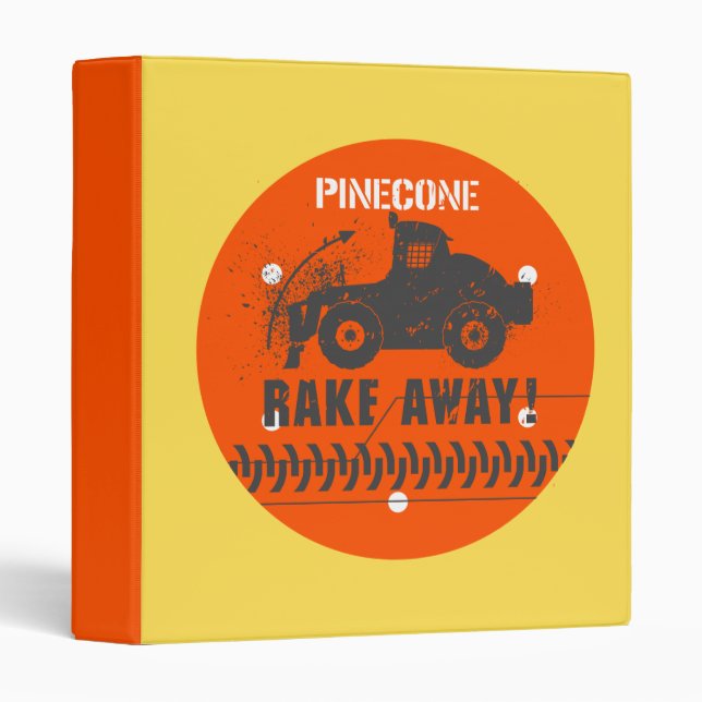 Pinecone Rake Away! 3 Ring Binder (Front/Spine)