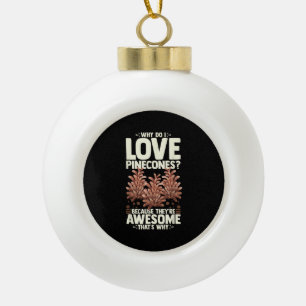 Pinecone Tree Funny Plant Mountain Forest Ceramic Ball Christmas Ornament