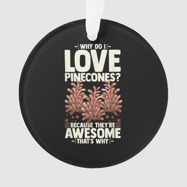 Pinecone Tree Funny Plant Mountain Forest Ornament (Front)