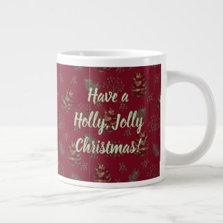 Pinecones & Berries Holly Jolly  Giant Coffee Mug