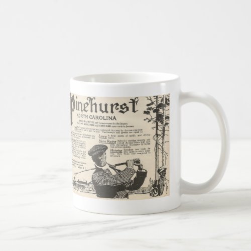 Pinehurst NC tourism advertisement from 1916 Coffee Mug