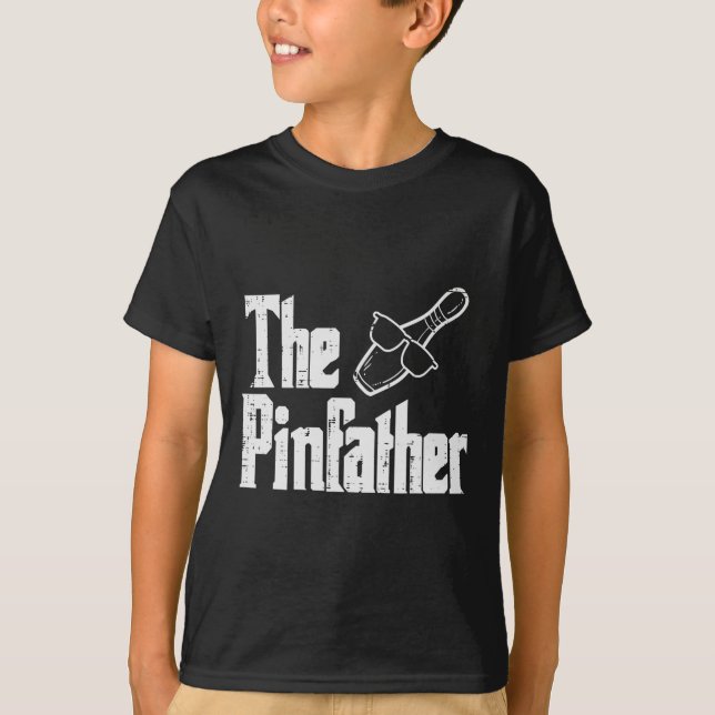 Pinfather Bowling Dad Fathers Day Bowler Daddy Pap T-Shirt (Front)