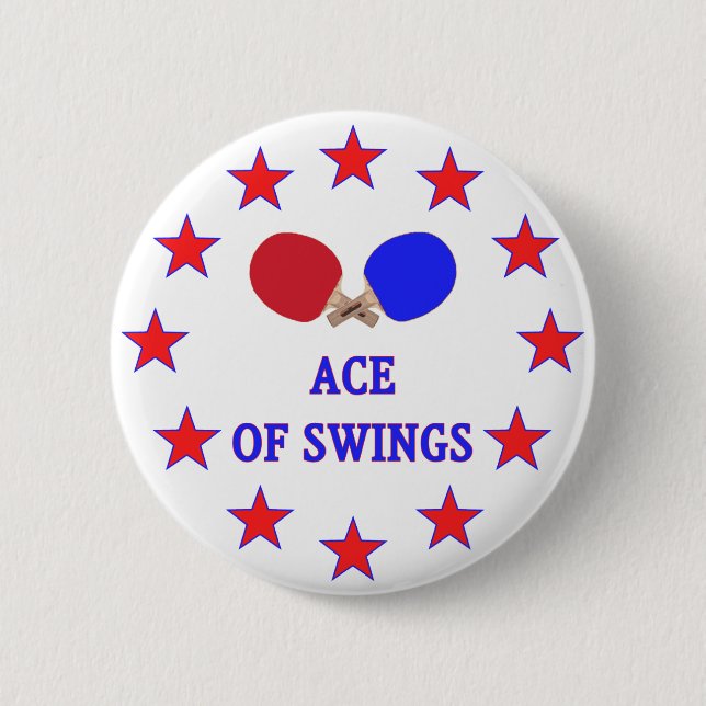 Ping Pong Ace of Swings Pinback Button (Front)