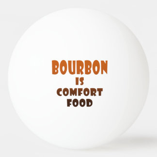 PING PONG BALLS - BOURBON is Comfort Food