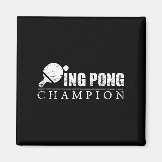 Ping Pong Champion  Magnet (Front)