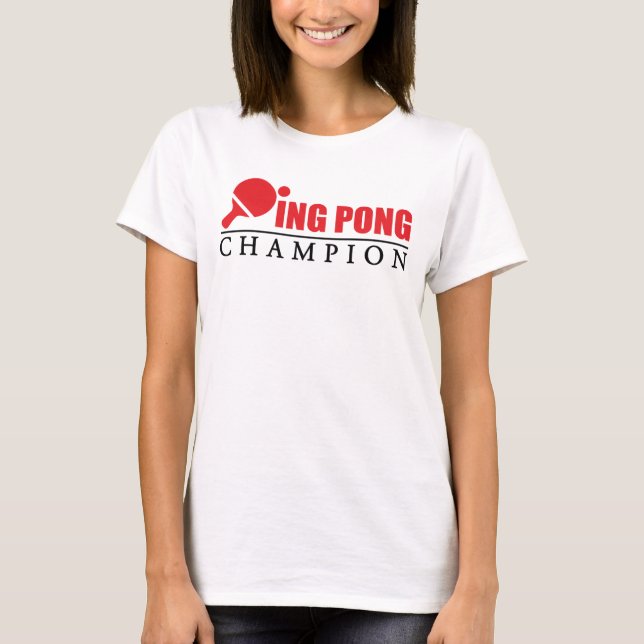 Ping Pong Champion T-Shirt (Front)