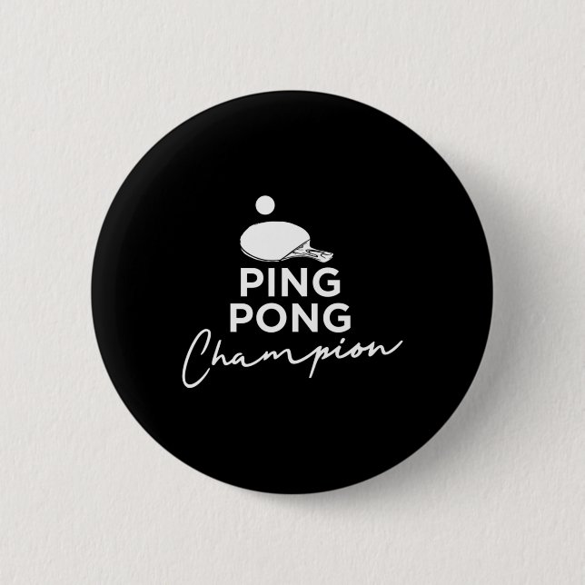 Ping Pong Champion Table Tennis  Button (Front)