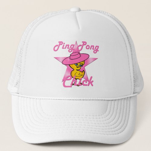 Ping Pong Chick 8 Trucker Hat