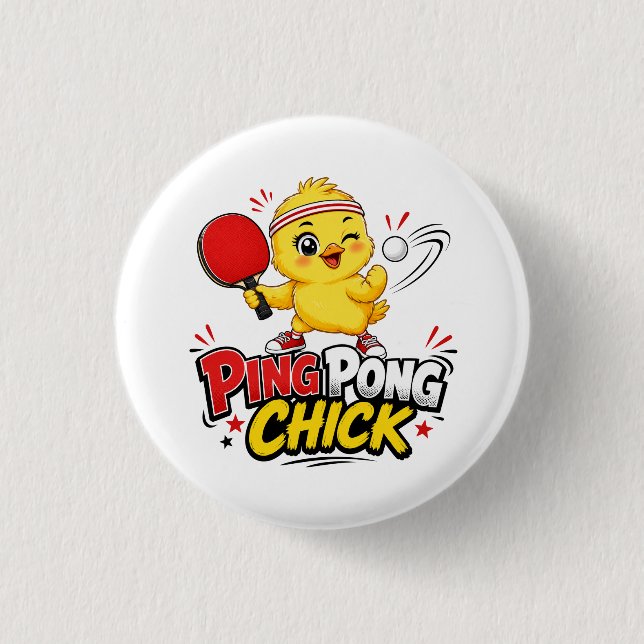 Ping Pong Chick Cute Table Tennis Design Button (Front)