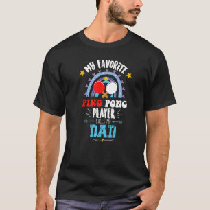 Ping Pong Game Day Proud Dad Fathers Day Ping Pong T-Shirt