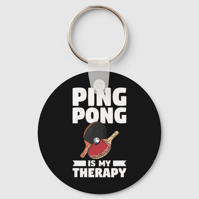 Ping Pong Is My Therapy Table Tennis  Keychain (Front)