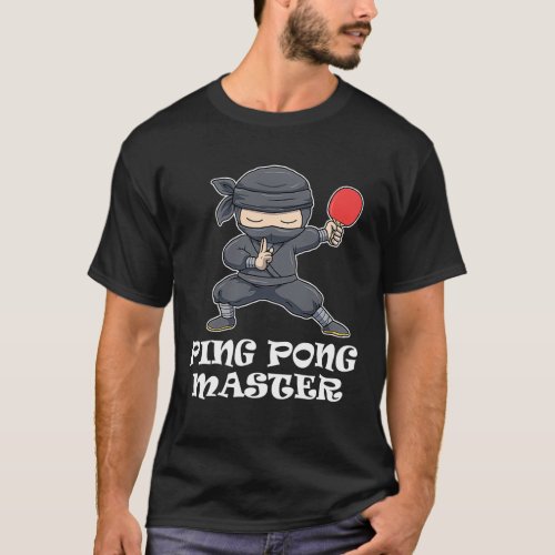 Ping Pong Master Funny Ping Pong Gift T_Shirt