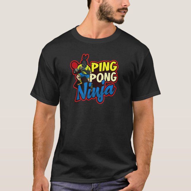 Ping Pong Ninja Table Tennis T-Shirt (Front)
