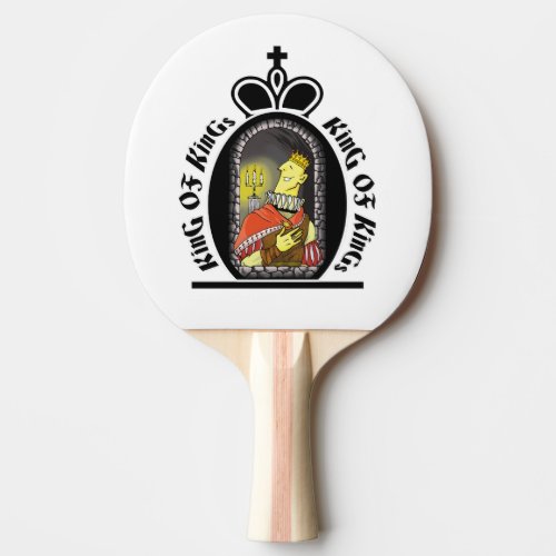 Ping Pong Of Kings Ping Pong Paddle