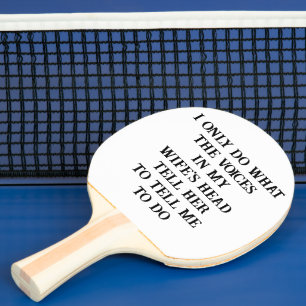 Ping Pong Paddle Husband Wife's Joke