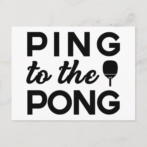 Ping Pong _ Ping To The Pong Postcard