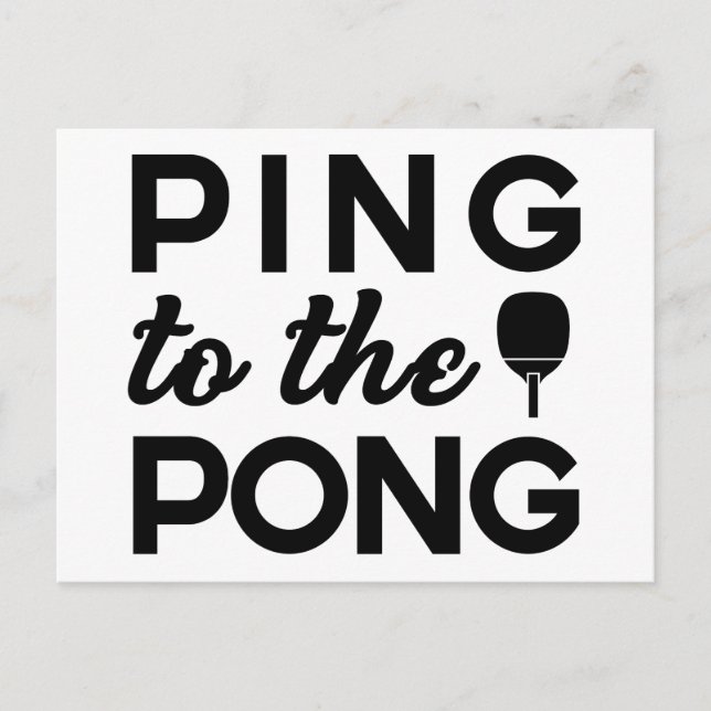 Ping Pong - Ping To The Pong Postcard (Front)