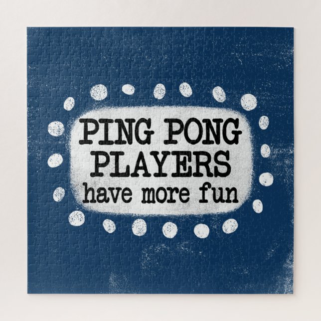 Ping Pong Players Have More Fun Jigsaw Puzzle (Vertical)