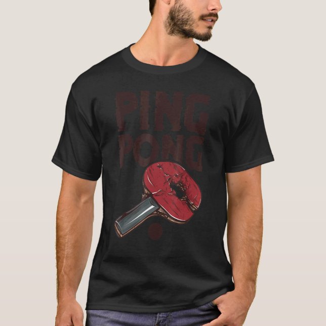 Ping Pong Power Table Tennis Bat 1 T-Shirt (Front)