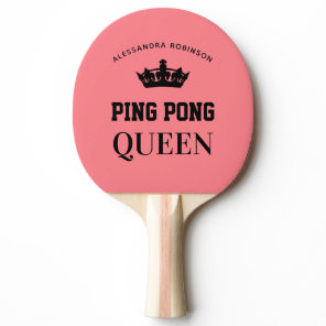 Ping Pong Queen Name personalized  Paddle