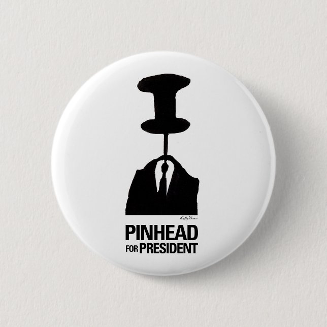 Pinhead For President Pinback Button (Front)