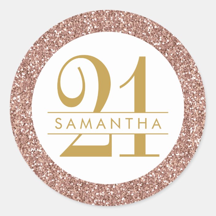 Pink 21st Birthday Personalized Rose Gold Glitter Classic Round Sticker ...