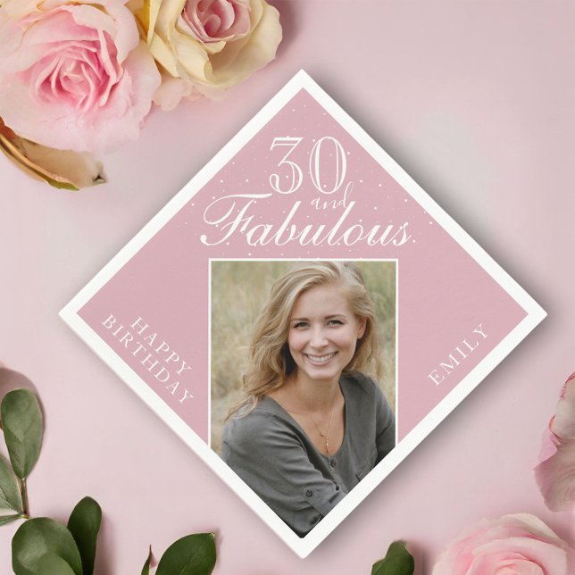 Pink 30 and Fabulous Elegant Photo 30th Birthday Napkins (Creator Uploaded)