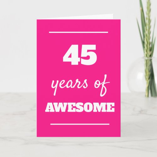 Pink 45th Birthday Card