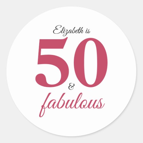 Pink 50 And Fabulous Birthday Classic Round Sticker
