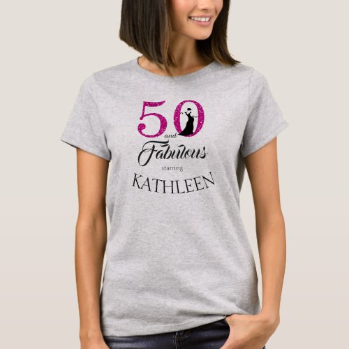 Pink 50 and Fabulous Birthday Gift Custom Name T_Shirt