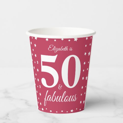 Pink 50 And Fabulous  Paper Cups