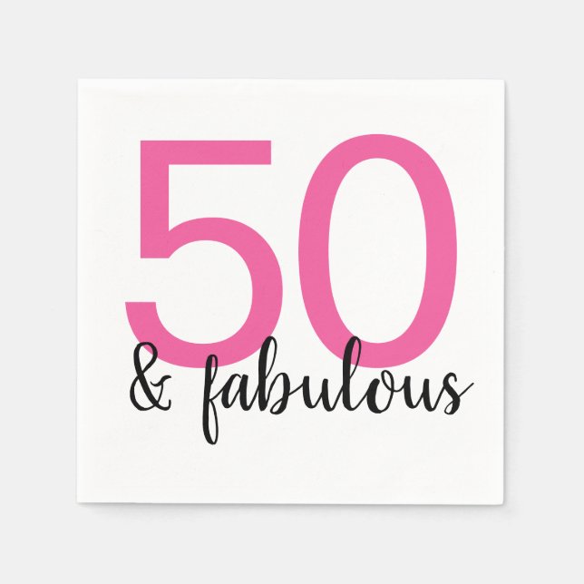 Pink 50 and Fabulous Woman's 50th Birthday Party Napkins (Front)