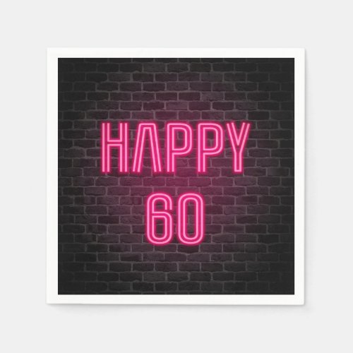 Pink 60th Birthday neon sign on brick wall Napkins