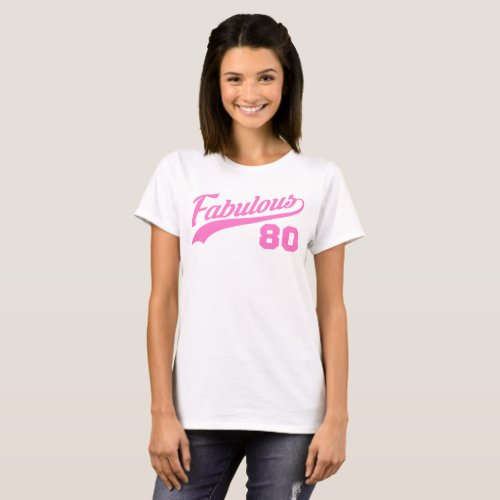 Pink 80th Birthday T_Shirt