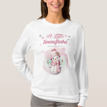 Pink A Little Snowflake | Snow Girl Baby Shower T-Shirt