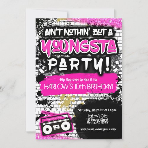 Pink Aint Nothin but a Youngsta Party Hip Hop  Invitation