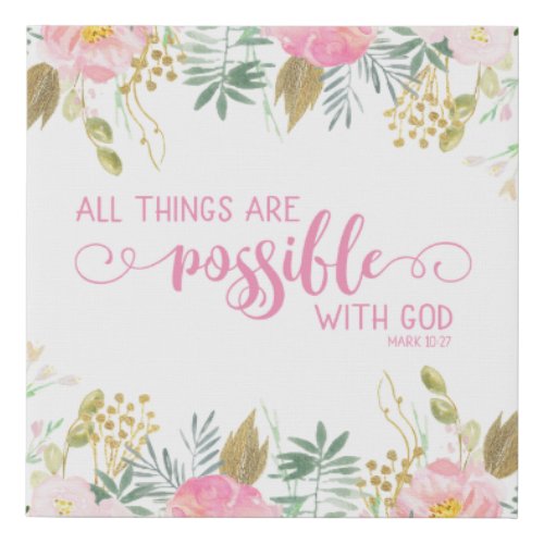 Pink All Things Are Possible Bible Verse Scripture Faux Canvas Print