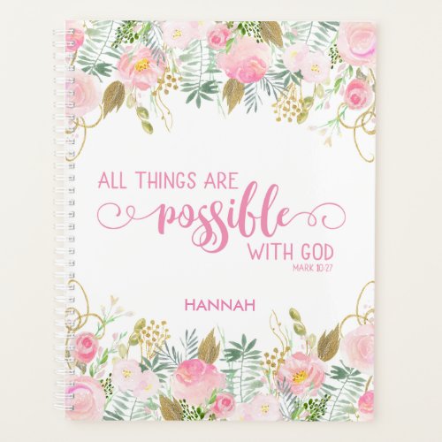 Pink All Things Are Possible Bible Verse Scripture Planner