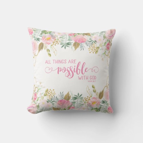 Pink All Things Are Possible Bible Verse Scripture Throw Pillow