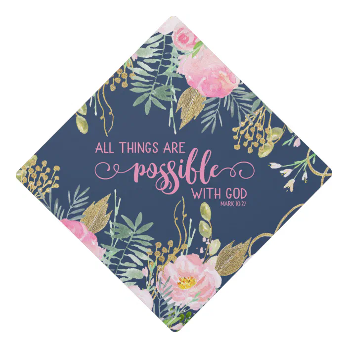 Bible Verse Graduation Cap Pink All Things Are Possible With God Bible Verse Graduation Cap Topper |  Zazzle.com