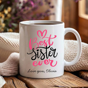 Pink and black best sister ever  coffee mug