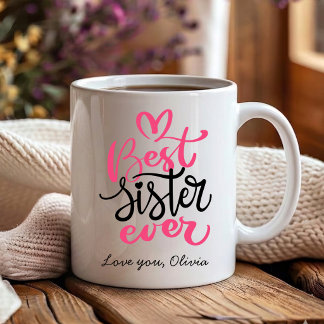 Pink and black best sister ever coffee mug