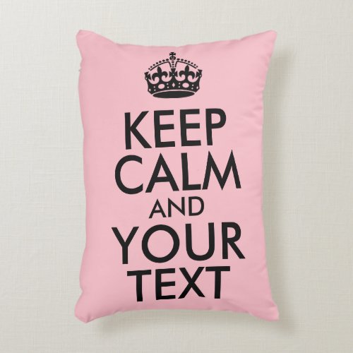 Pink and Black Keep Calm and Your Text Accent Pillow