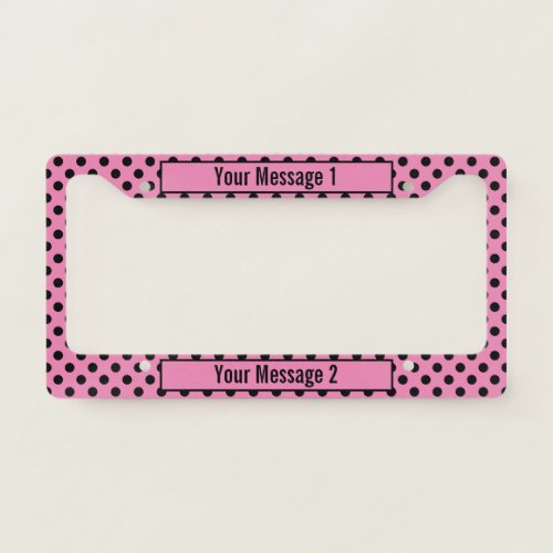 Pink and Black Polka Dot Do It Yourself License Plate Frame