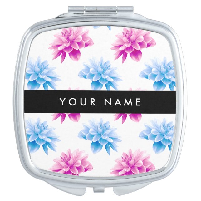 Pink and Blue Dahlia, Floral Pattern, Your Name Compact Mirror (Front)