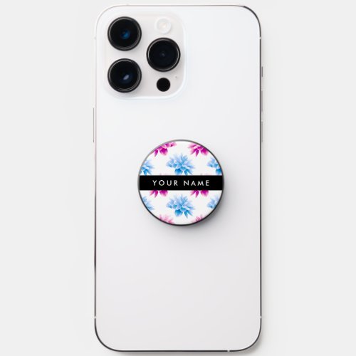 Pink and Blue Dahlia Floral Pattern Your Name PopSocket