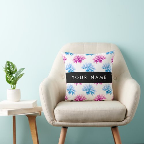 Pink and Blue Dahlia Floral Pattern Your Name Throw Pillow