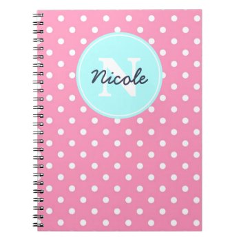 Pink And Blue Dots  Initial  And Name Notebook by Jmariegarza at Zazzle